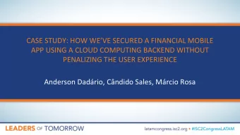 CASE STUDY: HOW WEVE SECURED A FINANCIAL MOBILE  APP USING A CLOUD COMPUTING BACKEND WITHOUT