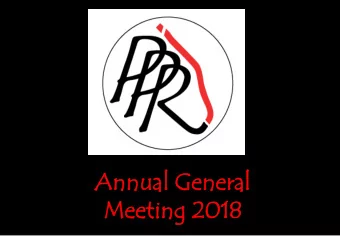 Me  Meet  eting  ing 20  2018  18  Welcome and Chairs report  Re  Refre  reshment  hment