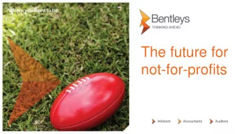 not-for-profits  Disclaimer  This document is intended for instruction.  It is general information