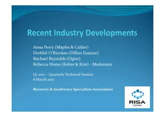 Anna Perry (Maples &amp; Calder)  Derbhil ORiordan (Dillon Eustace)  Rachael Reynolds (Ogier)