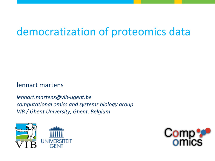 democratization of proteomics data