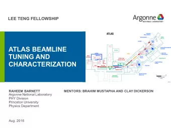 ATLAS BEAMLINE  TUNING AND  CHARACTERIZATION  d r  h g f  d j  h n g n g  f  m h g m  g h  m g h  j