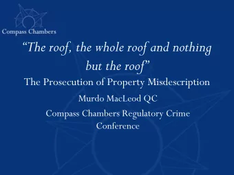 The roof, the whole roof and nothing but the roof   The Prosecution of Property