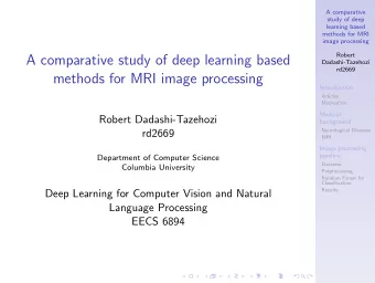 A comparative study of deep learning based  Dadashi-Tazehozi  rd2669  methods for MRI image