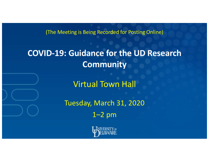 covid 19 guidance for the ud research community virtual
