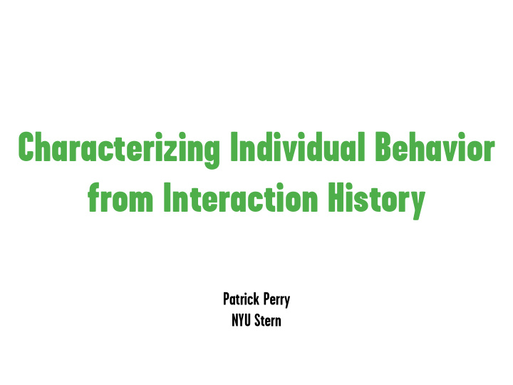 characterizing individual behavior from interaction
