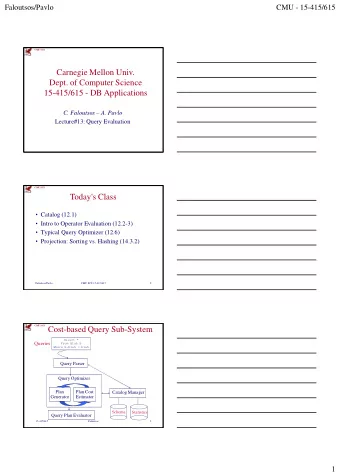 Cost-based Query Sub-System  Select *  Queries  From Blah B  Where B.blah = blah  Query Parser