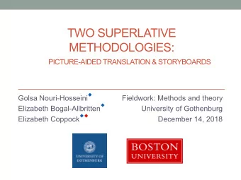 TWO SUPERLATIVE  METHODOLOGIES: PICTURE-AIDED TRANSLATION &amp; STORYBOARDS u  Golsa Nouri-Hosseini