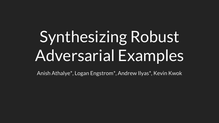 synthesizing robust adversarial examples