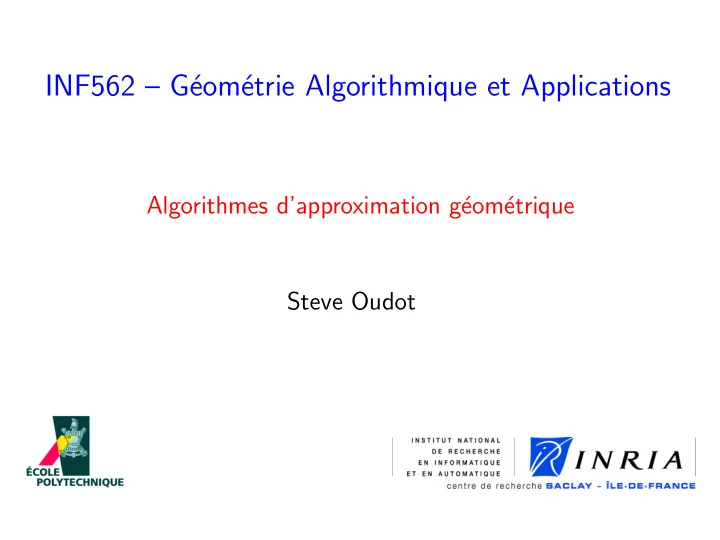 inf562 g eom etrie algorithmique et applications
