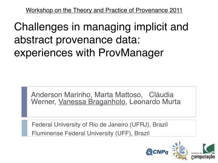challenges in managing implicit and abstract provenance