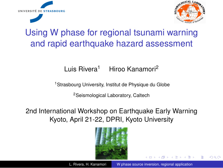 using w phase for regional tsunami warning and rapid