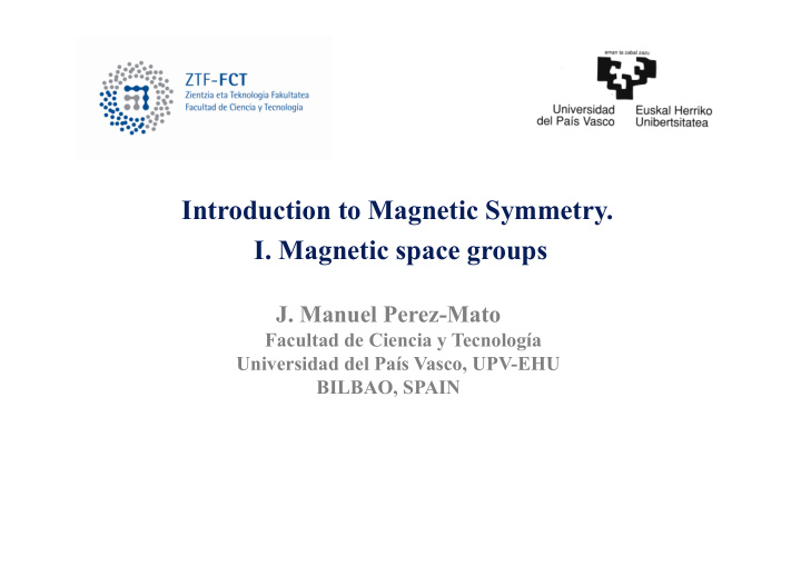 introduction to magnetic symmetry i magnetic space groups