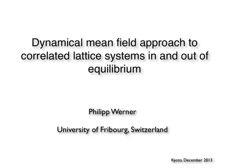 dynamical mean field approach to correlated lattice