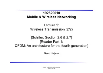 192620010  Mobile &amp; Wireless Networking  Lecture 2:  Wireless Transmission (2/2)  [Schiller,
