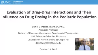 Evaluation of Drug-Drug Interactions and Their  Influence on Drug Dosing in the Pediatric