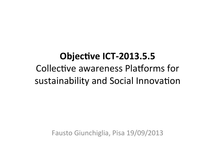 objec ve ict 2013 5 5 collec ve awareness pla orms for