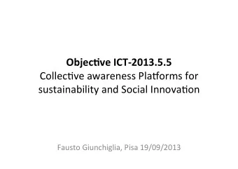 Objec&amp;ve(ICT,2013.5.5 !  Collec've!awareness!Pla/orms!for!