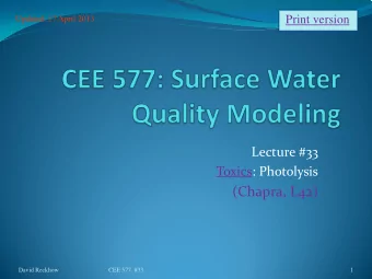 (Chapra, L42)  David Reckhow  CEE 577  #33  1  Overall decay rate  k 1 is a combination of