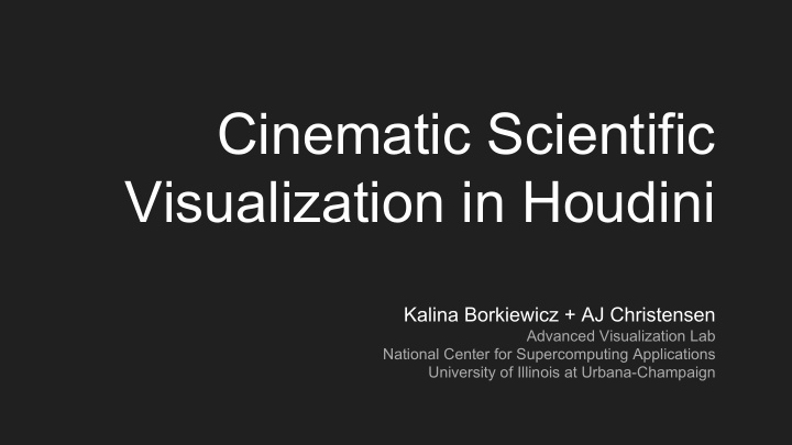 cinematic scientific visualization in houdini