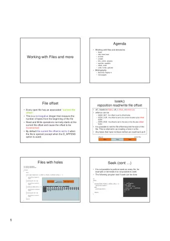 Agenda   Working with files and directories   lseek   stat, fstat, lstat  Working with
