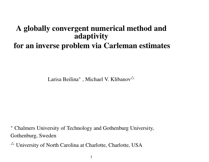 a globally convergent numerical method and adaptivity for