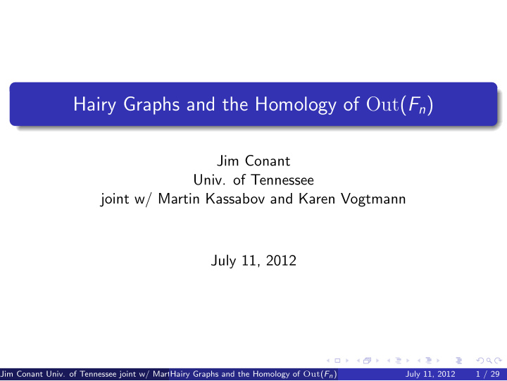 hairy graphs and the homology of out f n