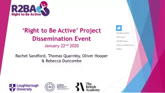 Dissemination Event  @DrTomQ  @DrORHooper January 22 nd 2020  @DuncombeRebecca  #R2BA  Rachel