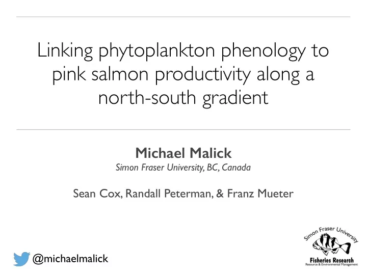 linking phytoplankton phenology to pink salmon