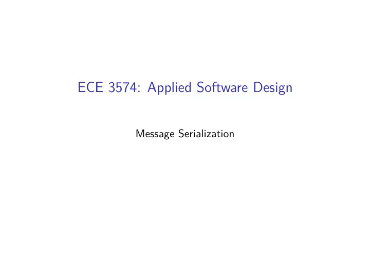 ece 3574 applied software design