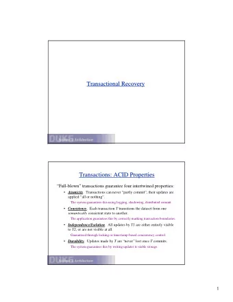 Transactional Recovery  Transactional Recovery  Transactions: ACID Properties  Transactions: ACID