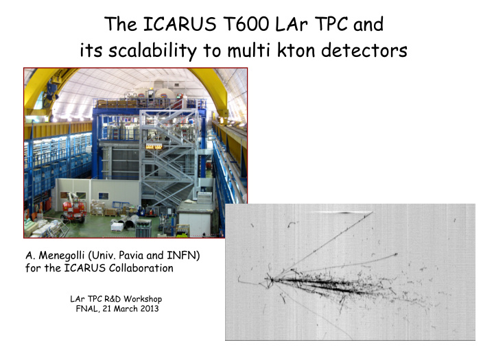 the icarus t600 lar tpc and its scalability to multi kton