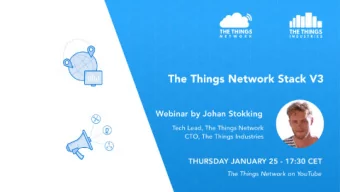 THE THINGS NETWORK STACK V3  Johan Stokking  ANNOUNCING  THE THINGS NETWORK STACK V3  Supports