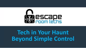 Tech in Your Haunt  Beyond Simple Control  INTRODUCTION  Escape  room  techs  2001  12 (n)