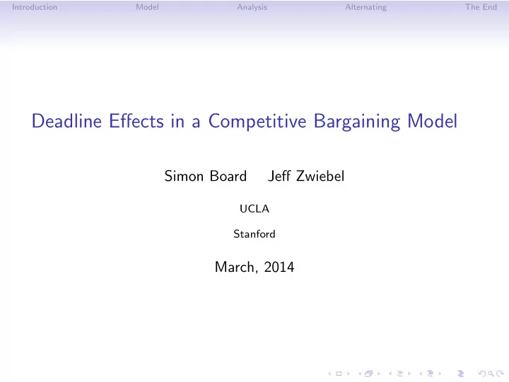 deadline effects in a competitive bargaining model