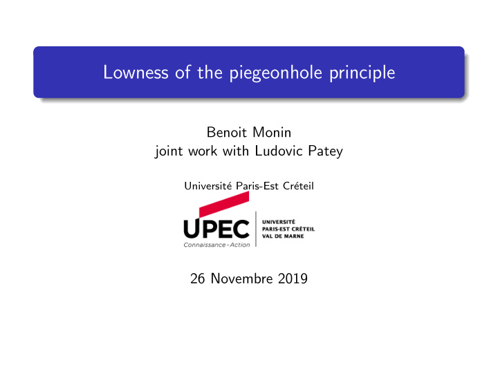lowness of the piegeonhole principle