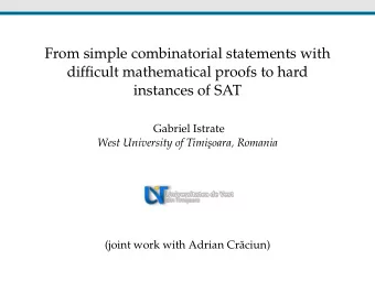 From simple combinatorial statements with  difficult mathematical proofs to hard  instances of SAT