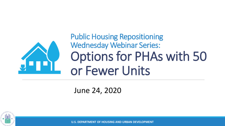 options for phas with 50 or fewer units