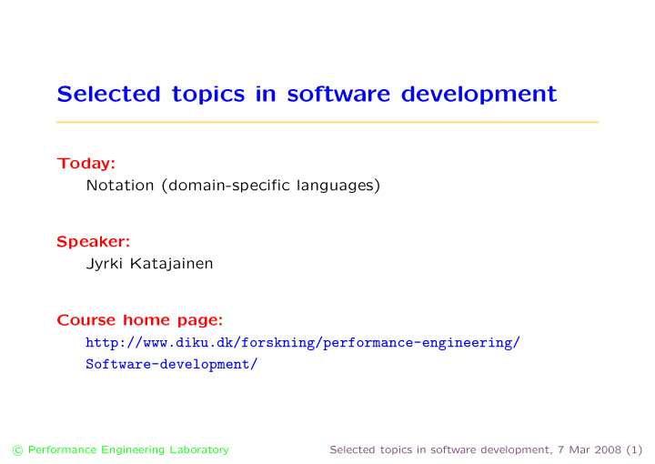 selected topics in software development