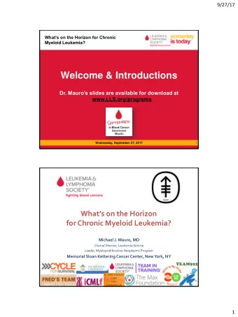 Welcome &amp; Introductions  Dr. Mauros slides are available for download at