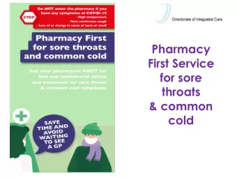 First Service  for sore  throats  &amp; common cold  Full  Pharmacy  First Service  Patient