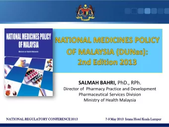 SALMAH BAHRI, PhD., RPh.  Director of  Pharmacy Practice and Development  Pharmaceutical Services