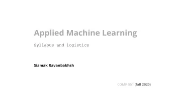 Applied Machine Learning  Syllabus and logistics  Siamak Ravanbakhsh  COMP 551 (fall 2020)  Admin