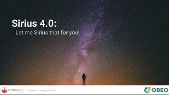 Sirius 4.0:  Let me Sirius that for you!  EclipseCon France, June 2016  Sirius  EclipseCon France,