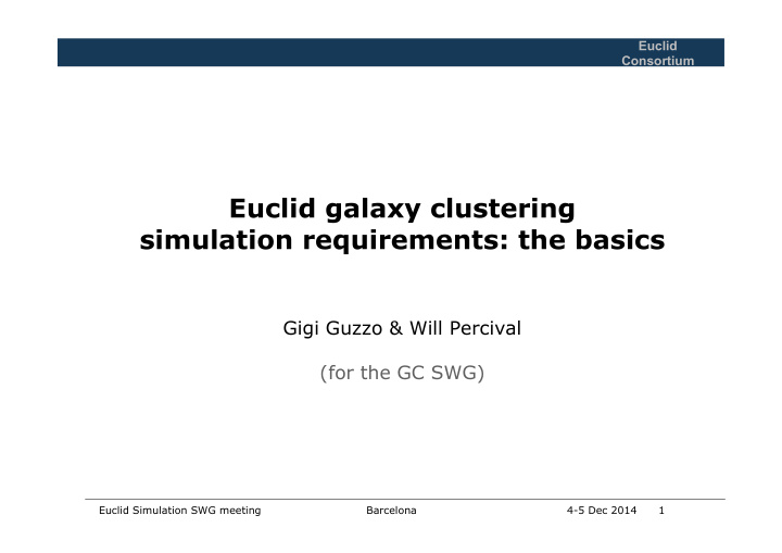 euclid galaxy clustering simulation requirements the