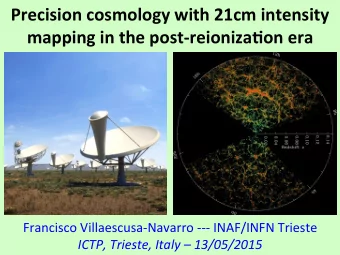 Precision  cosmology  with  21cm  intensity    mapping  in  the