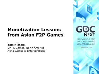 Tom Nichols  VP PC Games, North America  Aeria Games &amp; Entertainment  Agenda  Aeria Games?