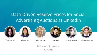 Data-Driven Reserve Prices for Social  Advertising Auctions at LinkedIn  Tingting Cui  Lijun Peng