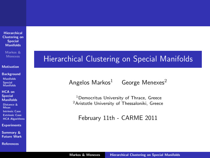 hierarchical clustering on special manifolds