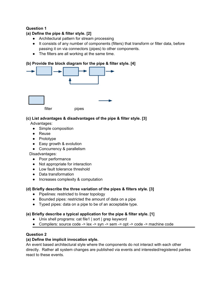 question 1 a define the pipe filter style 2 architectural